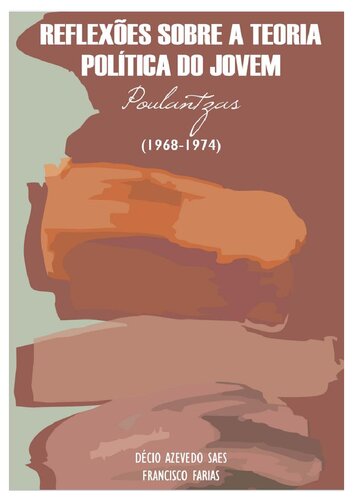 Reflexões sobre a teoria política do jovem Poulantzas (1968-1974)