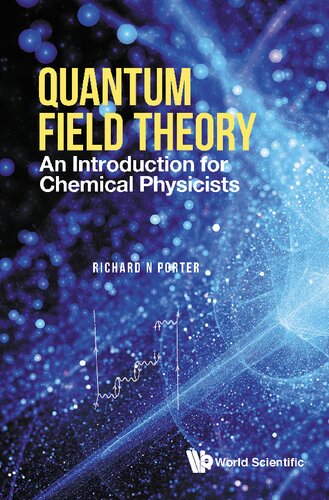 Quantum field theory : an introduction for chemical physicists