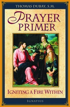 Prayer Primer: Igniting a Fire Within