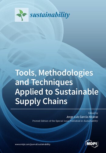 Tools, methodologies and techniques applied to sustainable supply chains