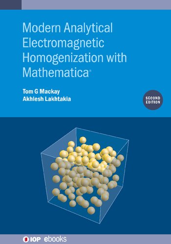 Modern Analytical Electromagnetic Homogenization with Mathematica