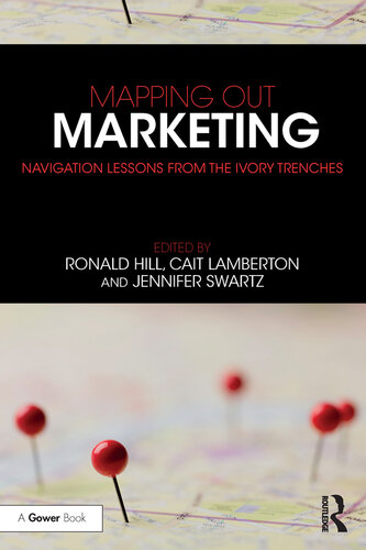 Mapping Out Marketing: Navigation Lessons from the Ivory Trenches