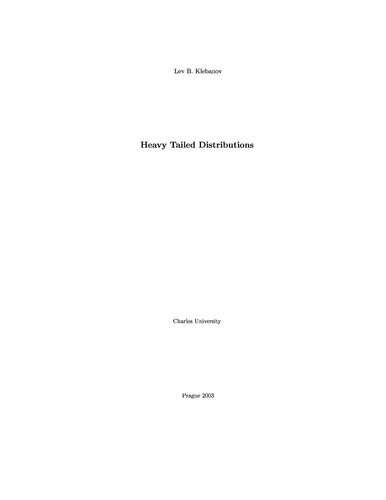 Heavy tailed distributions