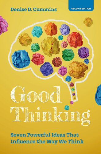 Good thinking seven powerful ideas that influence the way we think