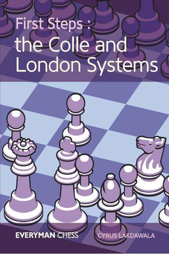 First Steps: the Colle and London Systems