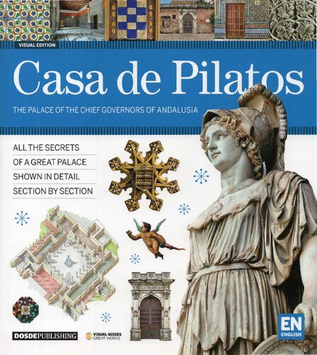 Casa de Pilatos. The palace of the chief governors of Andalusia