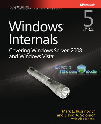 Windows Internals : Covering Windows Server 2008 and Windows Vista