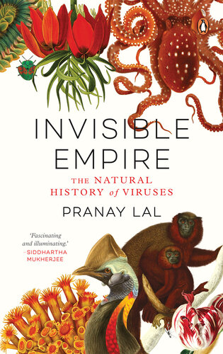 Invisible Empire: The Natural History of Viruses