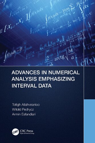 Advances in Numerical Analysis Emphasizing with Interval Data