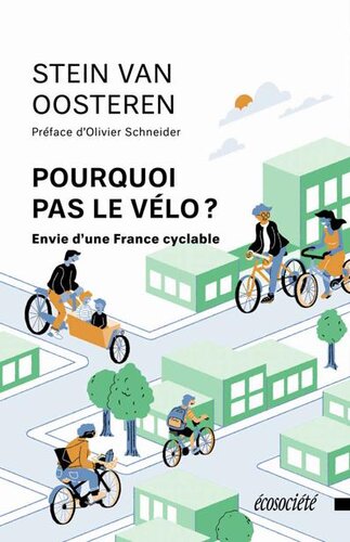 Pourquoi pas le vélo ? Envie d'une France cyclable