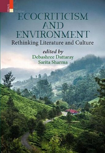 Ecocriticism And Environment: Rethinking Literature and Culture