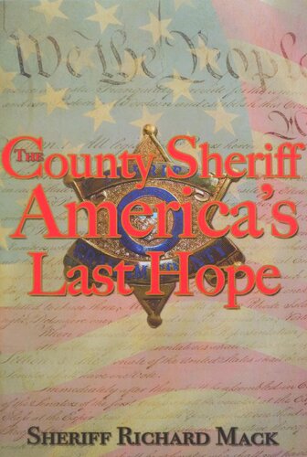 The county sheriff : America's last hope
