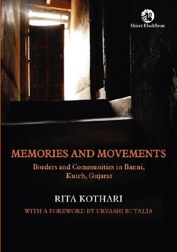Memories and Movements: Borders and Communities in Banni, Kutch, Gujarat