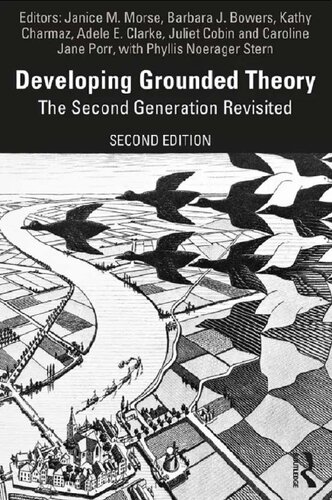 Developing Grounded Theory. The Second Generation Revisited