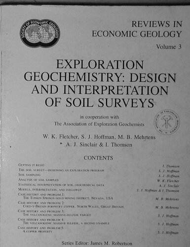 Exploration Geochemistry: Design and Interpretation of Soil Surveys : In Cooperation With the Association of Exploration Geochemists (Reviews in Econ)