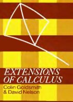 Extensions of Calculus (School Mathematics Project Further Mathematics)