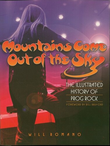 Mountains come out of the sky : the illustrated history of prog rock
