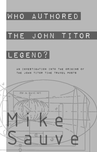 Who Authored the John Titor Legend?