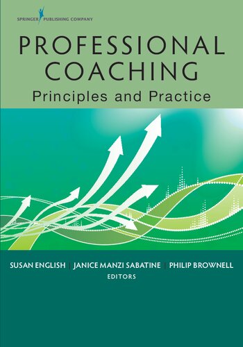 Professional Coaching: Principles and Practice