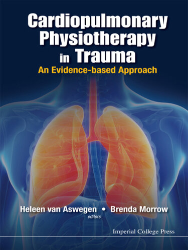 CARDIOPULMONARY PHYSIOTHERAPY IN TRAUMA: AN EVIDENCE-BASED APPROACH