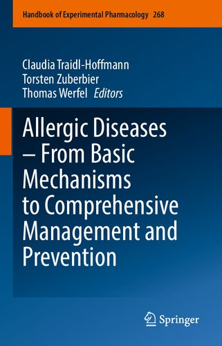 Allergic Diseases – From Basic Mechanisms to Comprehensive Management and Prevention