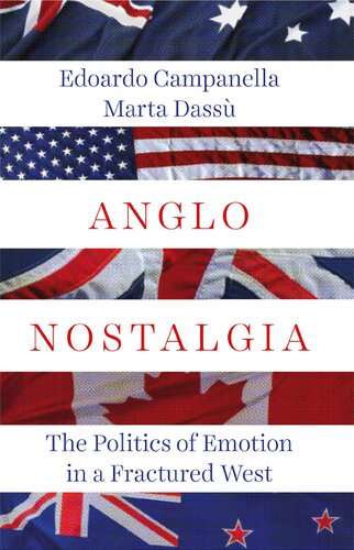 Anglo Nostalgia: The Politics of Emotion in a Fractured West