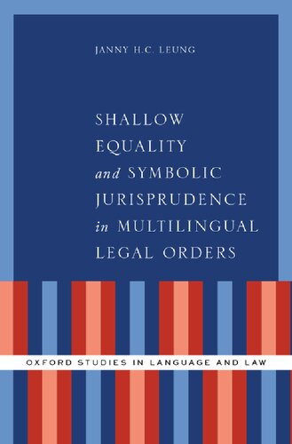 Shallow Equality and Symbolic Jurisprudence in Multilingual Legal Orders