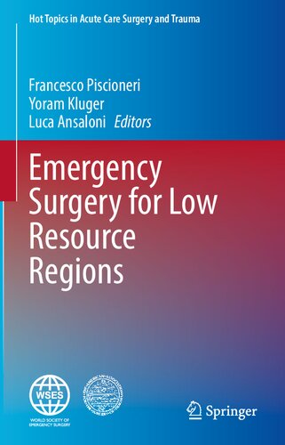 Emergency Surgery for Low Resource Regions