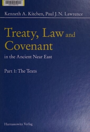 Treaty, Law and Covenant in the Ancient Near East