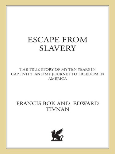 Escape from Slavery: The True Story of My Ten Years in Captivity and My Journey to Freedom in America
