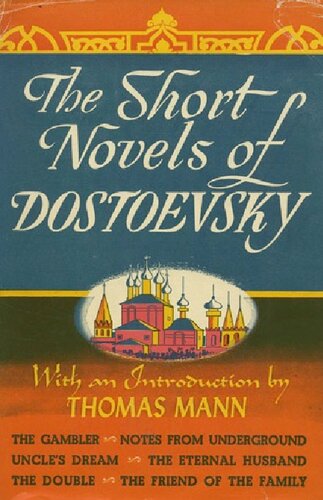 The Short Novels of Dostoevsky