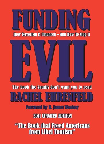 Funding Evil: How Terrorism is Financed And How To Stop It