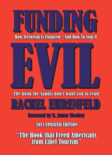 Funding Evil: How Terrorism is Financed And How To Stop It