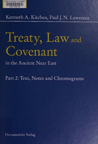 Treaty, Law and Covenant in the Ancient Near East