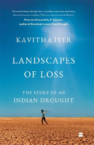 Landscapes of Loss: The Story of an Indian Drought