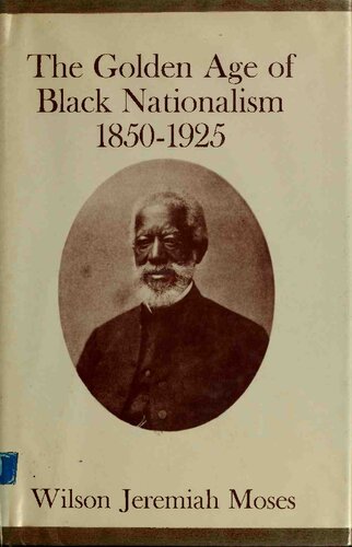 The Golden Age of Black Nationalism, 1850-1925