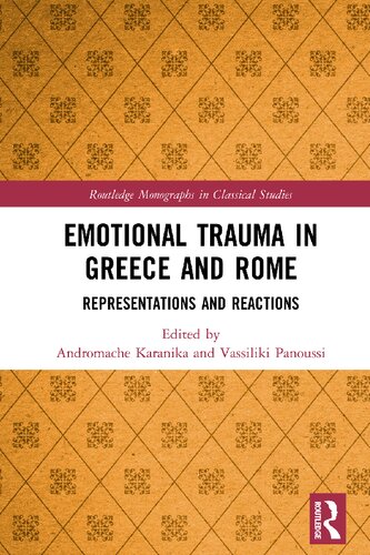 Emotional Trauma in Greece and Rome: Representations and Reactions