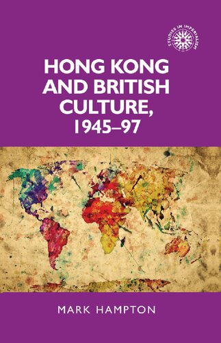 Hong Kong and British Culture, 1945–97
