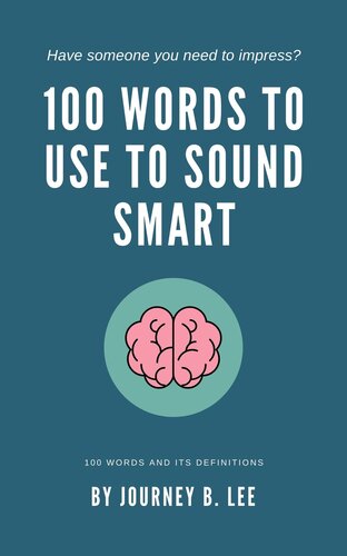 100 Words To Use To Sound Smart