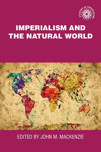 Imperialism and the Natural World