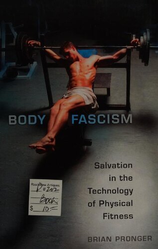 Body Fascism: Salvation in the Technology of Physical Fitness