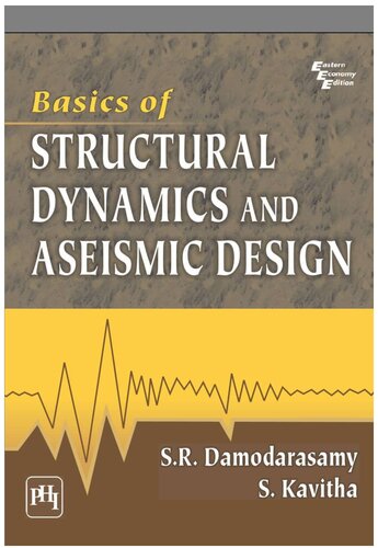 Basics of Structural Dynamics and Aseismic Design