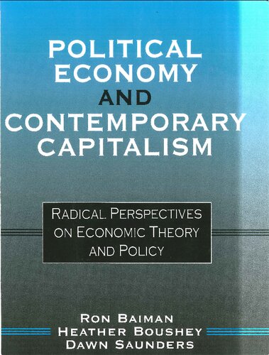 Political Economy and Contemporary Capitalism: Radical Perspectives on Economic Theory and Policy