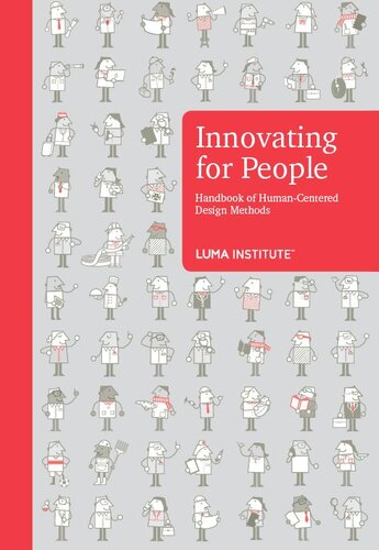 Innovating for People: Handbook of Human-Centered Design Methods