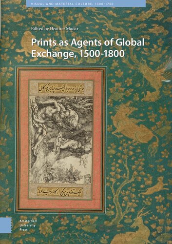Prints as Agents of Global Exchange: 1500-1800