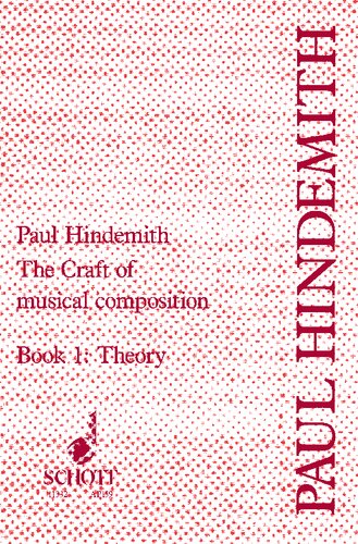 The Craft of Musical Composition: Book 1: Theoretical Part