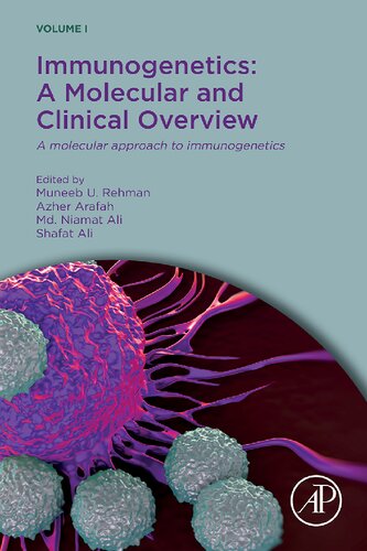 Immunogenetics: A Molecular and Clinical Overview: A Molecular Approach to Immunogenetics