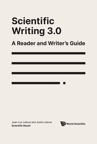 Scientific Writing 3.0: A Reader And Writer's Guide