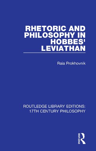 Rhetoric and Philosophy in Hobbes' Leviathan (Routledge Library Editions: 17th Century Philosophy)