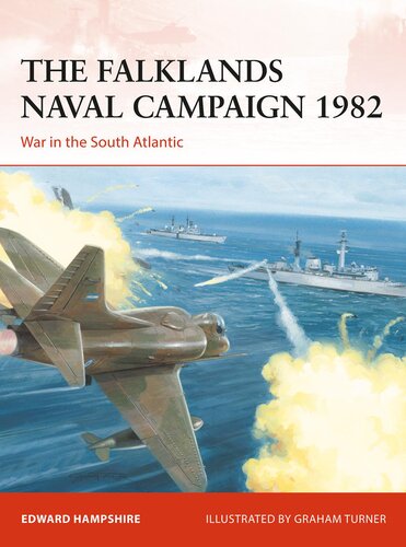 The Falklands naval campaign 1982 war in the South Atlantic